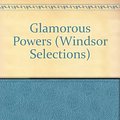 Cover Art for 9780862203719, Glamorous Powers by Susan Howatch