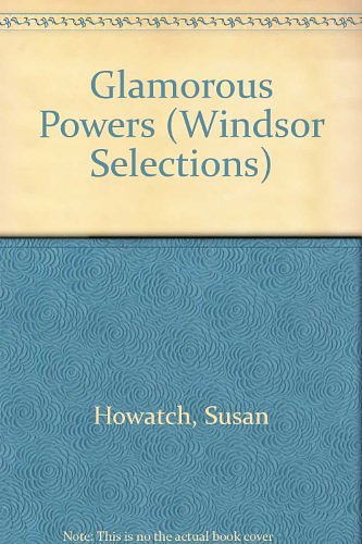 Cover Art for 9780862203719, Glamorous Powers by Susan Howatch