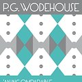 Cover Art for 9781409063896, Right Ho, Jeeves: (Jeeves & Wooster) by P.G. Wodehouse