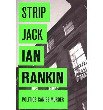 Cover Art for B00GX27CHS, [(Strip Jack)] [Author: Ian Rankin] published on (August, 2008) by Ian Rankin