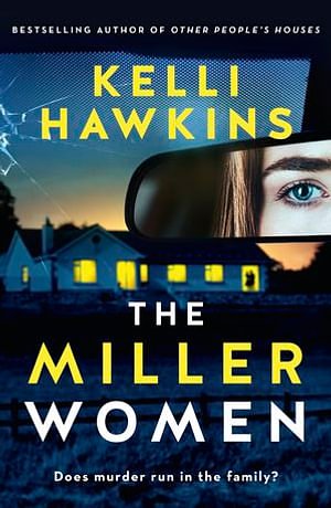 Cover Art for 9781460715789, The Miller Women by Kelli Hawkins