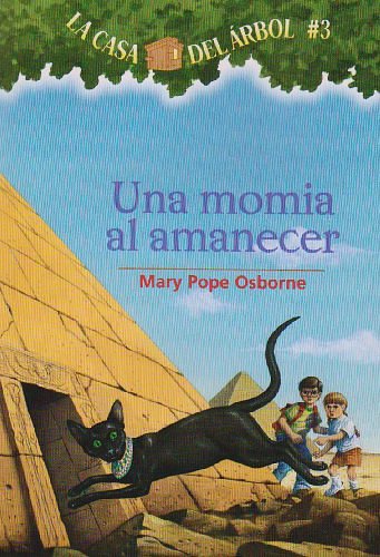 Cover Art for 9781930332515, Una Momia al Amanecer by Mary Pope Osborne