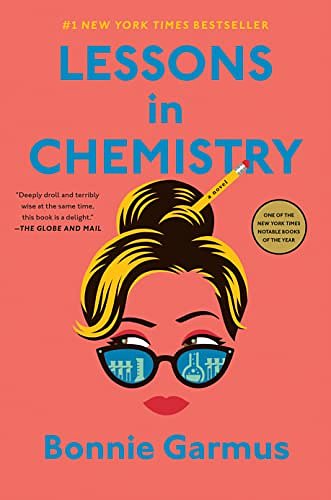 Cover Art for 9780385697378, Lessons in Chemistry by Bonnie Garmus