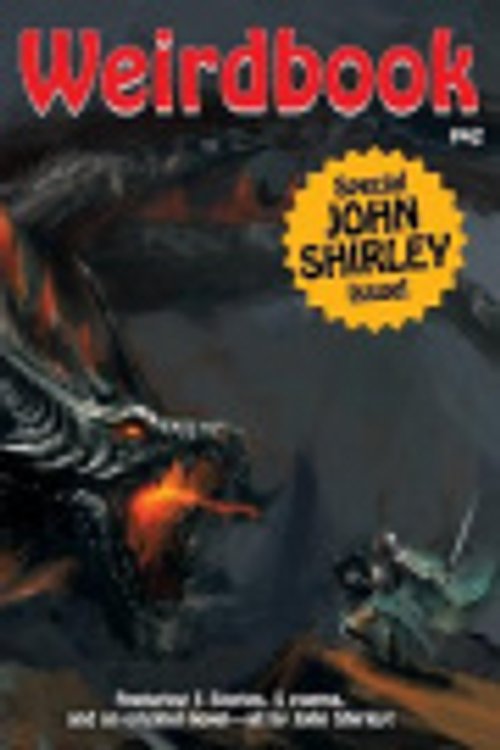 Cover Art for 9781479450039, Weirdbook #42: Special John Shirley Issue by John Shirley