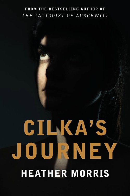 Cover Art for 9781760688783, Cilka's Journey by Heather Morris