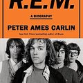 Cover Art for 9780385546942, The Name of This Band Is R.E.M.: A Biography by Carlin, Peter Ames