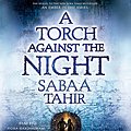 Cover Art for 9780147525031, A Torch Against the Night by Sabaa Tahir