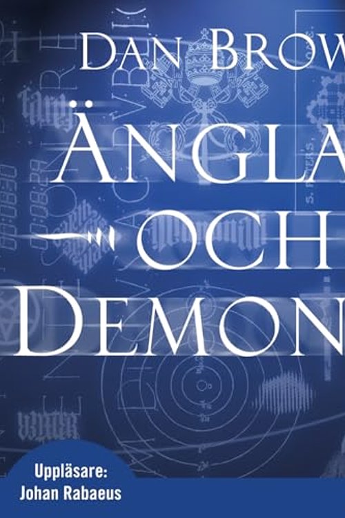 Cover Art for 9789179532598, Änglar och demoner by Dan Brown