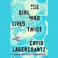 Cover Art for 9781524709037, The Girl Who Lived Twice by David Lagercrantz