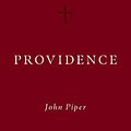 Cover Art for 9781433568343, Providence by John Piper