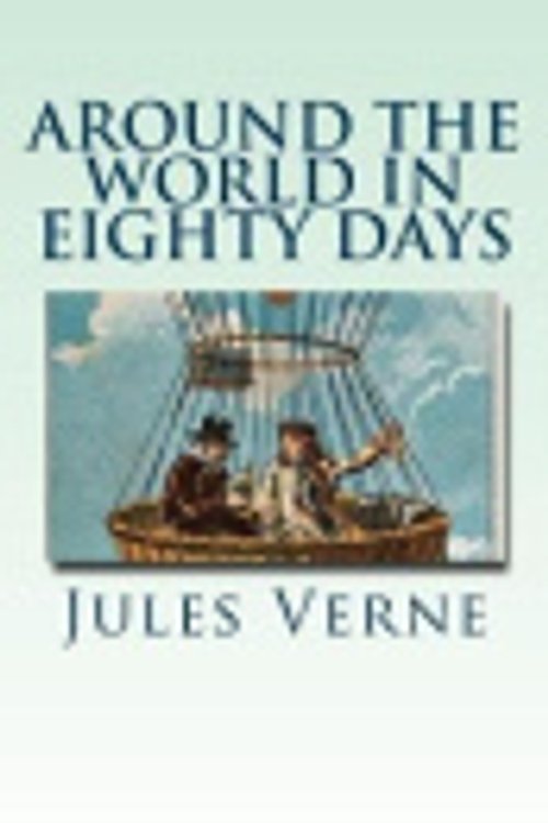 Cover Art for 9781548659486, Around the World in Eighty Days by Jules Verne