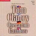 Cover Art for 9783453165779, Operation Rainbow. 5 CDs by Clancy, Tom, Ottensen, Hank