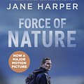 Cover Art for 9781743549094, Force of Nature by Jane Harper