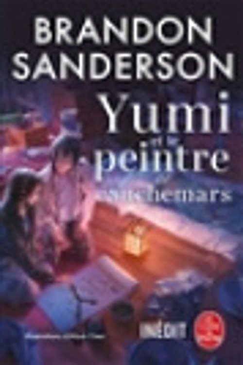 Cover Art for 9782253937272, Yumi et le peintre de cauchemars by Brandon Sanderson