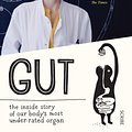 Cover Art for 9781925106671, Gut: the Inside Story of Our Body’s Most Under-Rated Organ by Giulia Enders, David Shaw