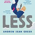 Cover Art for B07CJH8KDN, Less: Winner of the Pulitzer Prize for Fiction 2018 by Andrew Sean Greer