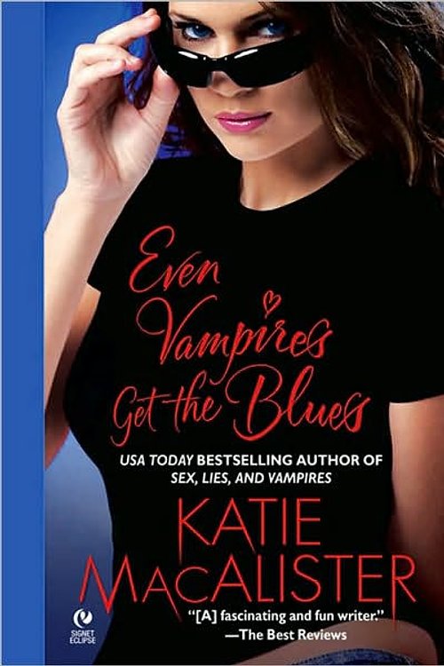 Cover Art for 9781101210628, Even Vampires Get the Blues by Katie MacAlister