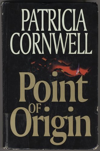 Cover Art for 9780786214778, Point of Origin by Patricia Daniels Cornwell