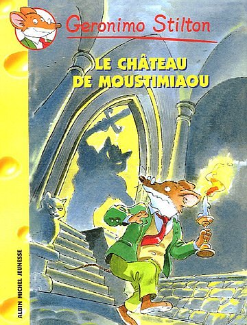 Cover Art for 9782226157898, Le Chateau de Mistimiou N22 (Geronimo Stilton) (French Edition) by Geronimo Stilton