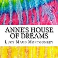 Cover Art for 9781981159604, Anne's House of Dreams by Lucy Maud Montgomery