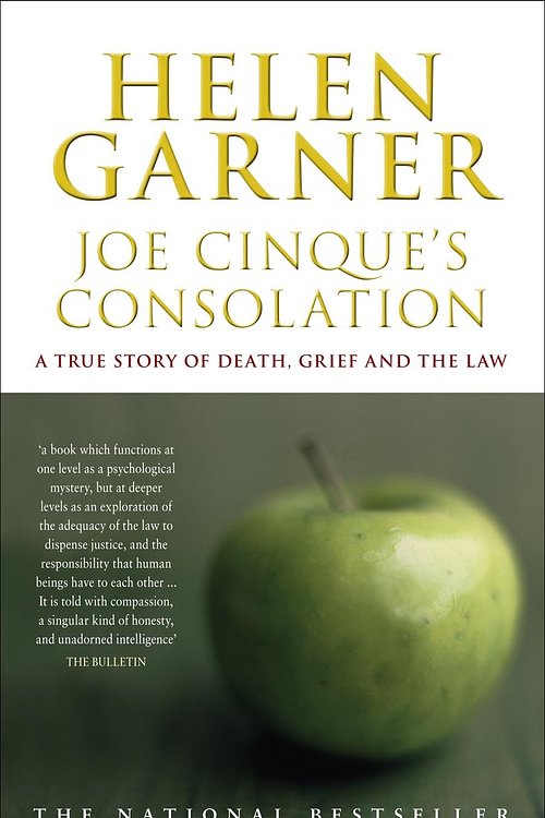 Cover Art for 9780330421782, Joe Cinque's Consolation by Helen Garner