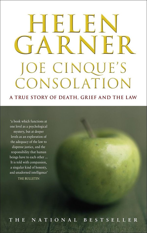 Cover Art for 9780330421782, Joe Cinque's Consolation by Helen Garner