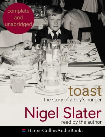 Cover Art for 9780007177691, Toast by Nigel Slater