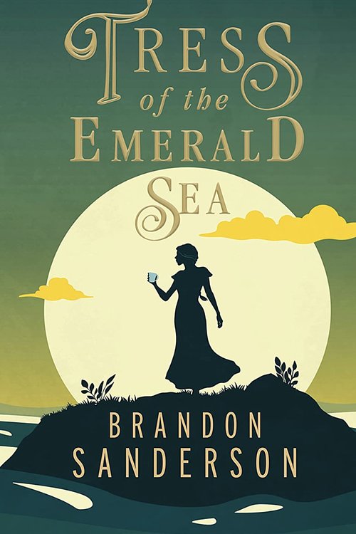 Cover Art for 9781250899651, Tress of the Emerald Sea by Brandon Sanderson