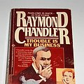 Cover Art for 9780345320216, TROUBLE IS MY BUSINESS by Raymond Chandler