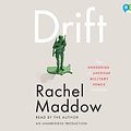 Cover Art for 9780307970404, Drift by Rachel Maddow