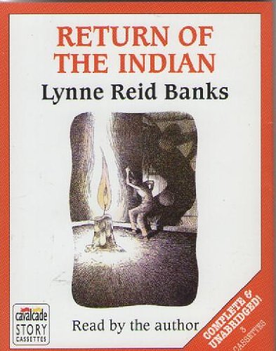 Cover Art for 9780745168722, Return of the Indian: Complete & Unabridged by Lynne Reid Banks