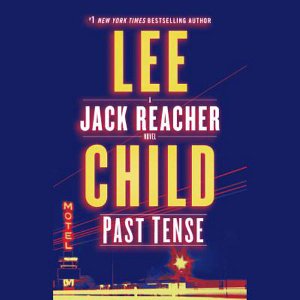 Cover Art for 9781524774332, Past Tense by Lee Child