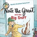 Cover Art for 9780613639668, Nate the Great and the Big Sniff by Marjorie Weinman Sharmat