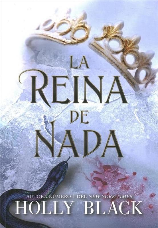 Cover Art for 9788417390631, La reina de nada: 3 by Holly Black