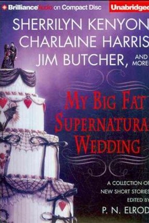 Cover Art for 9781441834669, My Big Fat Supernatural Wedding by Elrod, P N