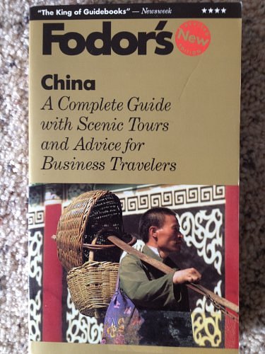 Cover Art for 9780679022824, China: Complete Guide with City Walks, Scenic Tours and Advice for Business Travellers by John Skinner