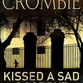 Cover Art for 9781743031926, Kissed a Sad Goodbye by Deborah Crombie