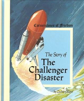 The Story of the Challenger Disaster (Cornerstones of Freedom)