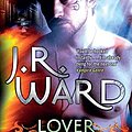 Cover Art for 9780749938482, Lover Unbound by J. R. Ward