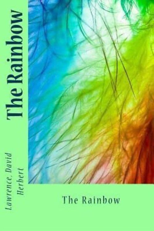 Cover Art for 9781544241791, The Rainbow by D. H. Lawrence