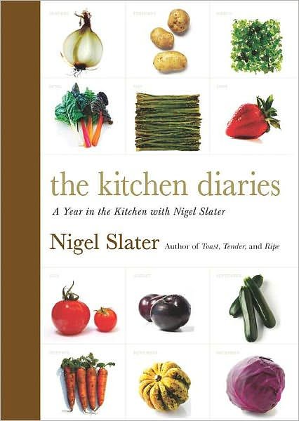 Cover Art for 9780670026418, The Kitchen Diaries I - A Year in the Kitchen by Nigel Slater