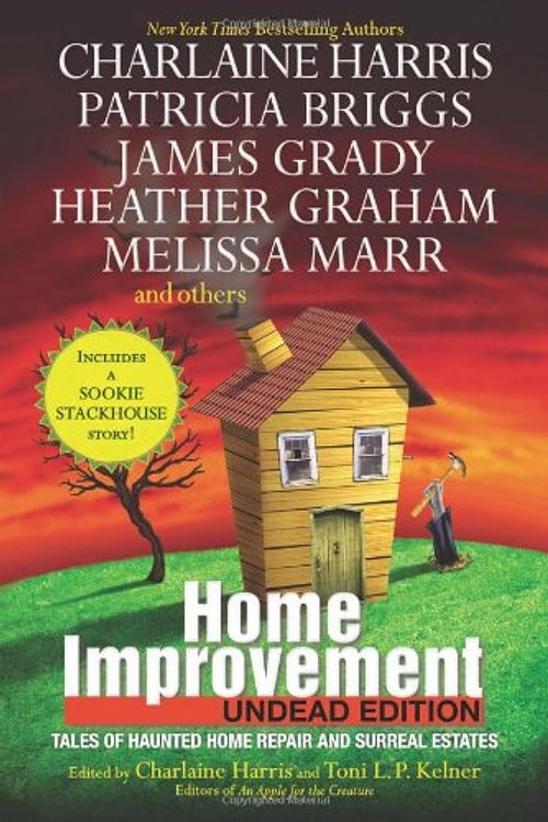 Cover Art for 9780425256992, Home Improvement: Undead Edition by Charlaine Harris