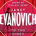 Cover Art for 9780755329083, To The Nines: An action-packed mystery with laughs and cunning twists by Janet Evanovich