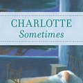 Cover Art for 9781446452592, Charlotte Sometimes by Penelope Farmer