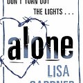 Cover Art for 9780752865164, Alone by Lisa Gardner