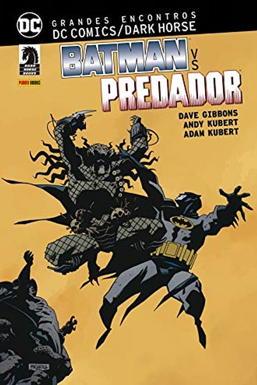 Cover Art for 9788542609851, Grandes Encontros. Dc Comics Dark Horse. Batman Vs. Predador by Dave Gibbons