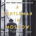 Cover Art for B08MTQWJBT, A Gentleman in Moscow - The worldwide bestseller [Paperback] 2 Nov 2017 by Amor Towles