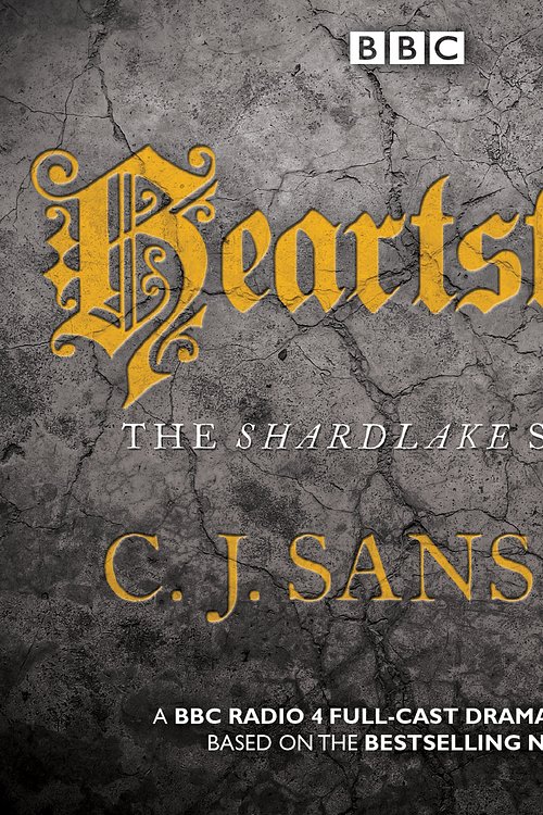 Cover Art for 9781785298691, Shardlake: Heartstone: BBC Radio 4 full-cast dramatisation by C. J. Sansom