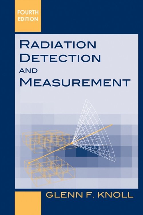 Cover Art for 9780470131480, Radiation Detection and Measurement by Glenn F. Knoll