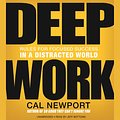 Cover Art for 9781478930082, Deep Work by Cal Newport